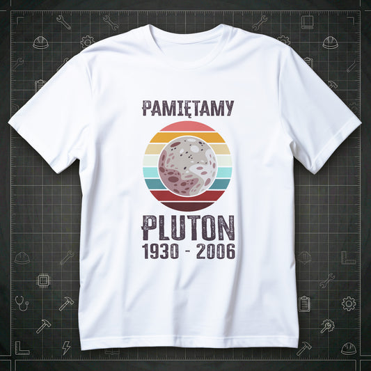 Koszulka Pluton PAMIĘTAMY PLUTON 1930 - 2006, retro pasy i planeta na środku nadruku