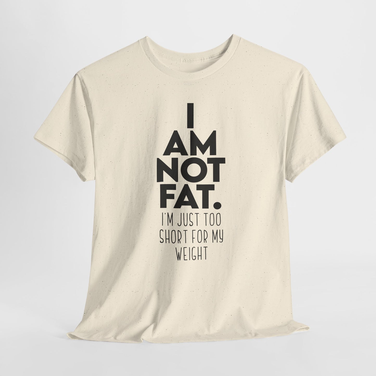I Am Not Fat - Nie jestem gruby, jestem za niski na swoją wagę