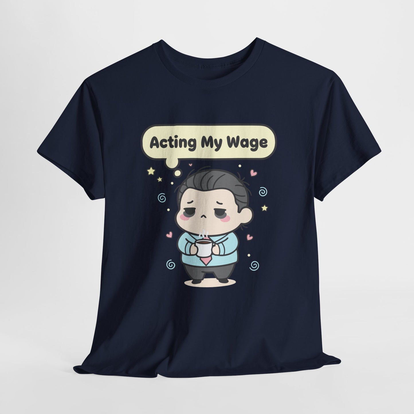 Acting My Wage - mood na poniedziałek i każdą wypłatę