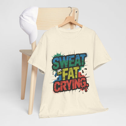 Sweat Is Fat Crying - sarkastyczna motywacja na trening