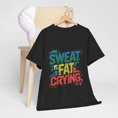 Sweat Is Fat Crying - sarkastyczna motywacja na trening