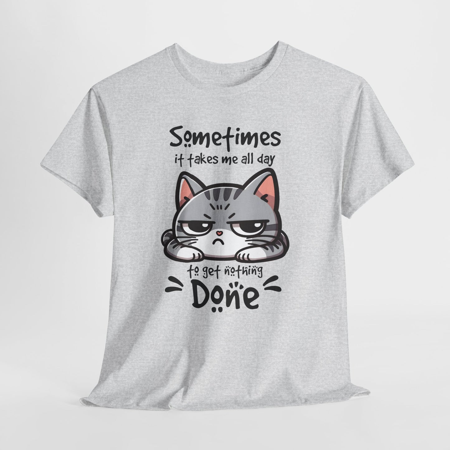 Sometimes It Takes Me All Day - Nothing Done