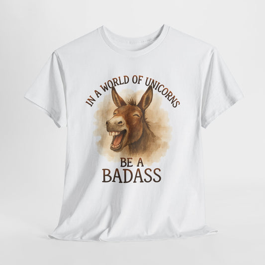 Osioł w świecie jednorożców - Be a Badass
