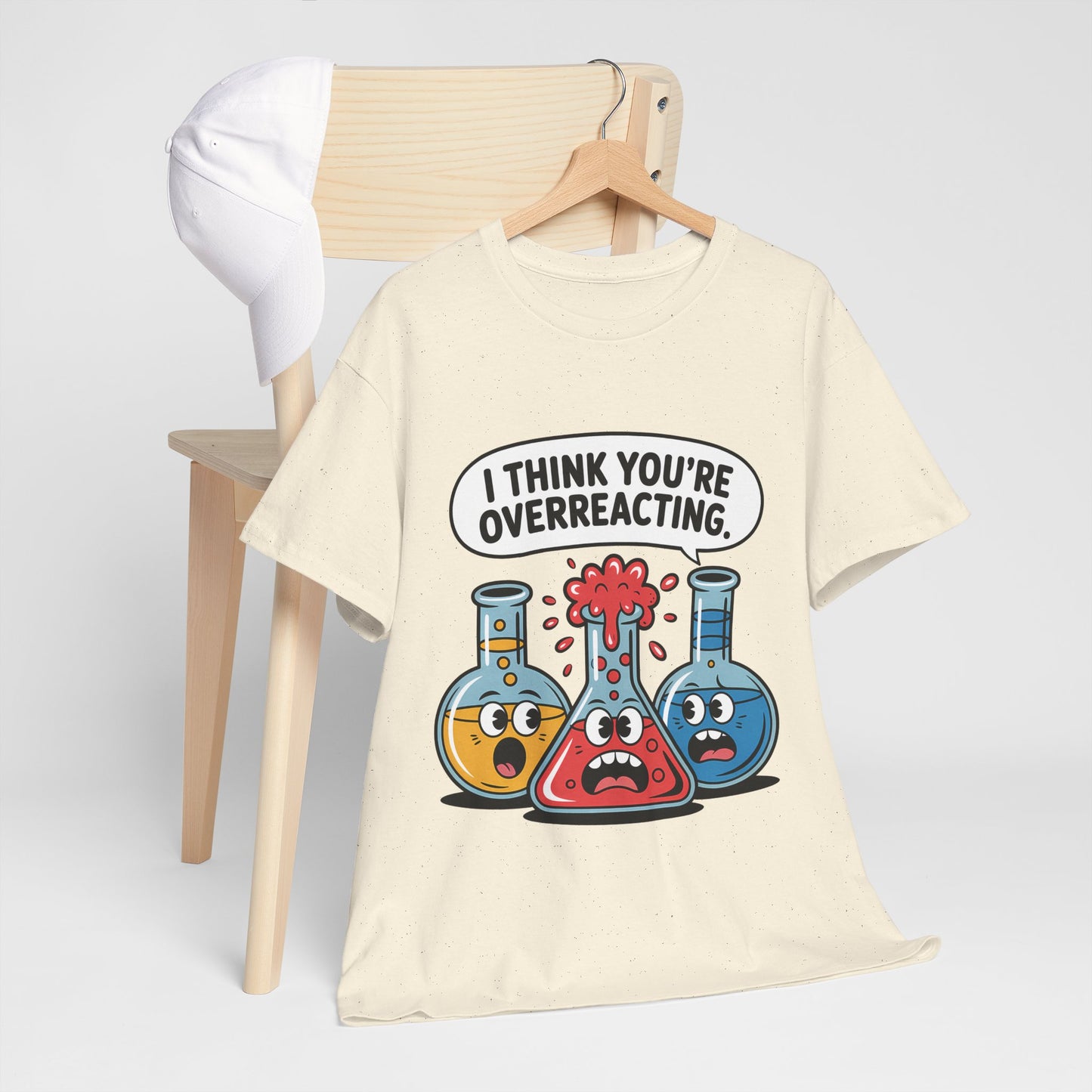 I Think You're Overreacting - chemiczny żart