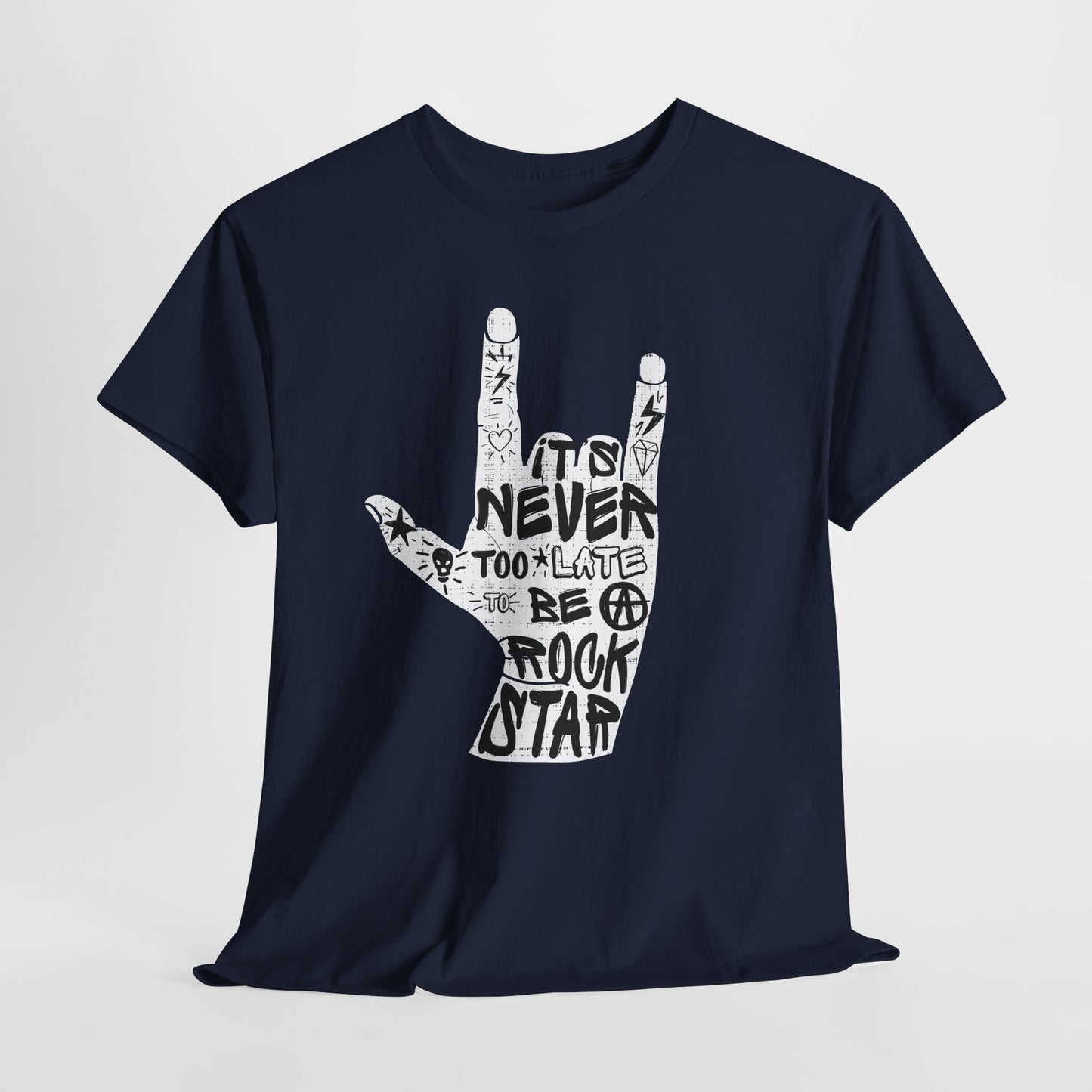 It’s Never Too Late to Be a Rock Star - rockowy napis
