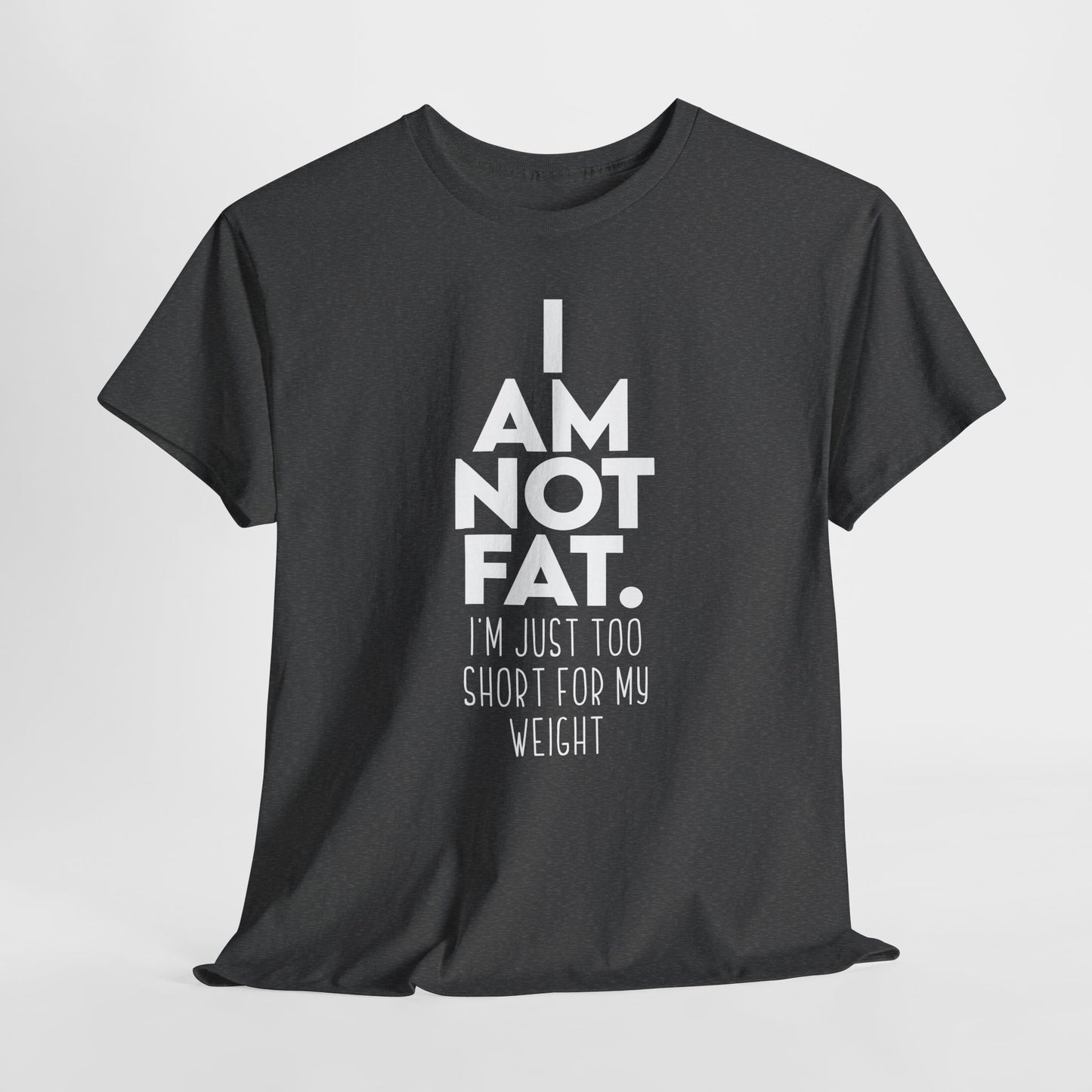 I Am Not Fat - Nie jestem gruby, jestem za niski na swoją wagę