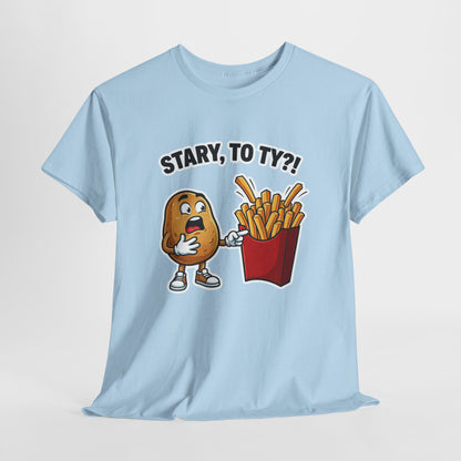 Stary, to ty ?! - frytki vs ziemniak