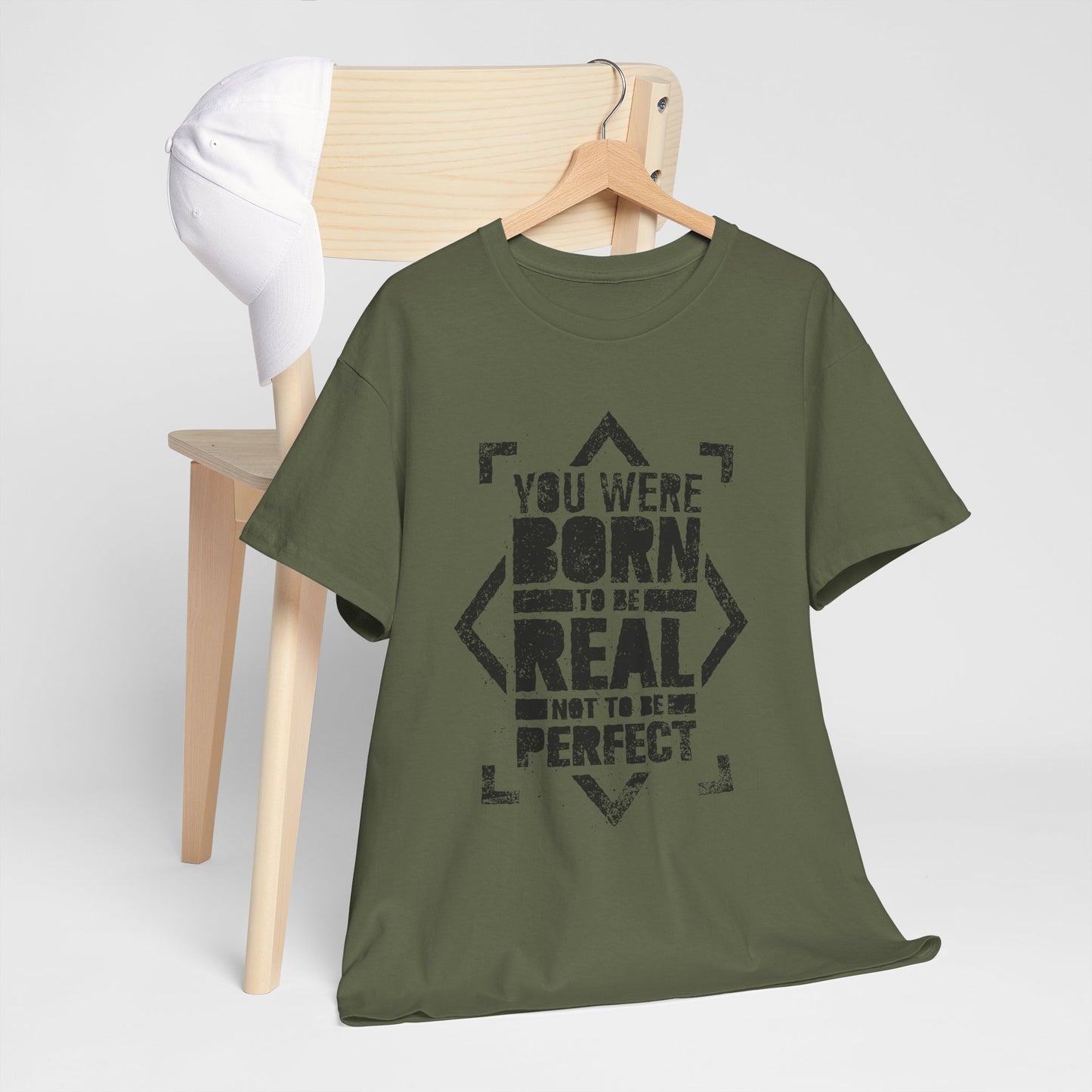 You Were Born to Be Real Not to Be Perfect - koszulka motywacyjna
