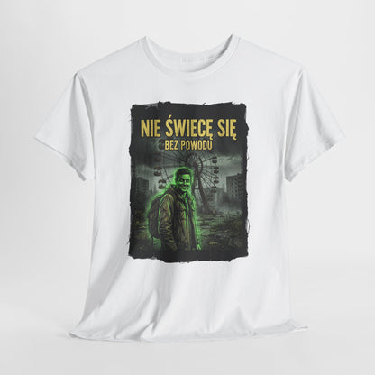 Nie Świecę Się Bez Powodu - Czarnobylski urok