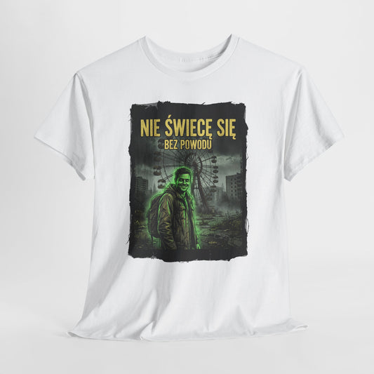 Nie Świecę Się Bez Powodu - Czarnobylski urok