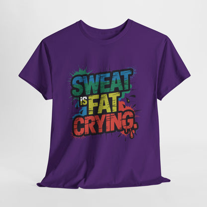 Sweat Is Fat Crying - sarkastyczna motywacja na trening