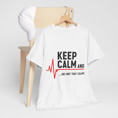 „Keep Calm… OK! Not That Calm!” ...z linią EKG