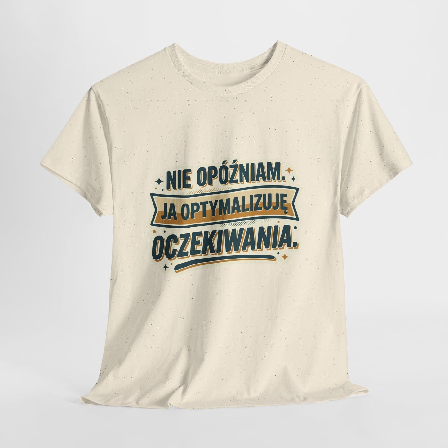 Nie opóźniam. Ja optymalizuję oczekiwania.