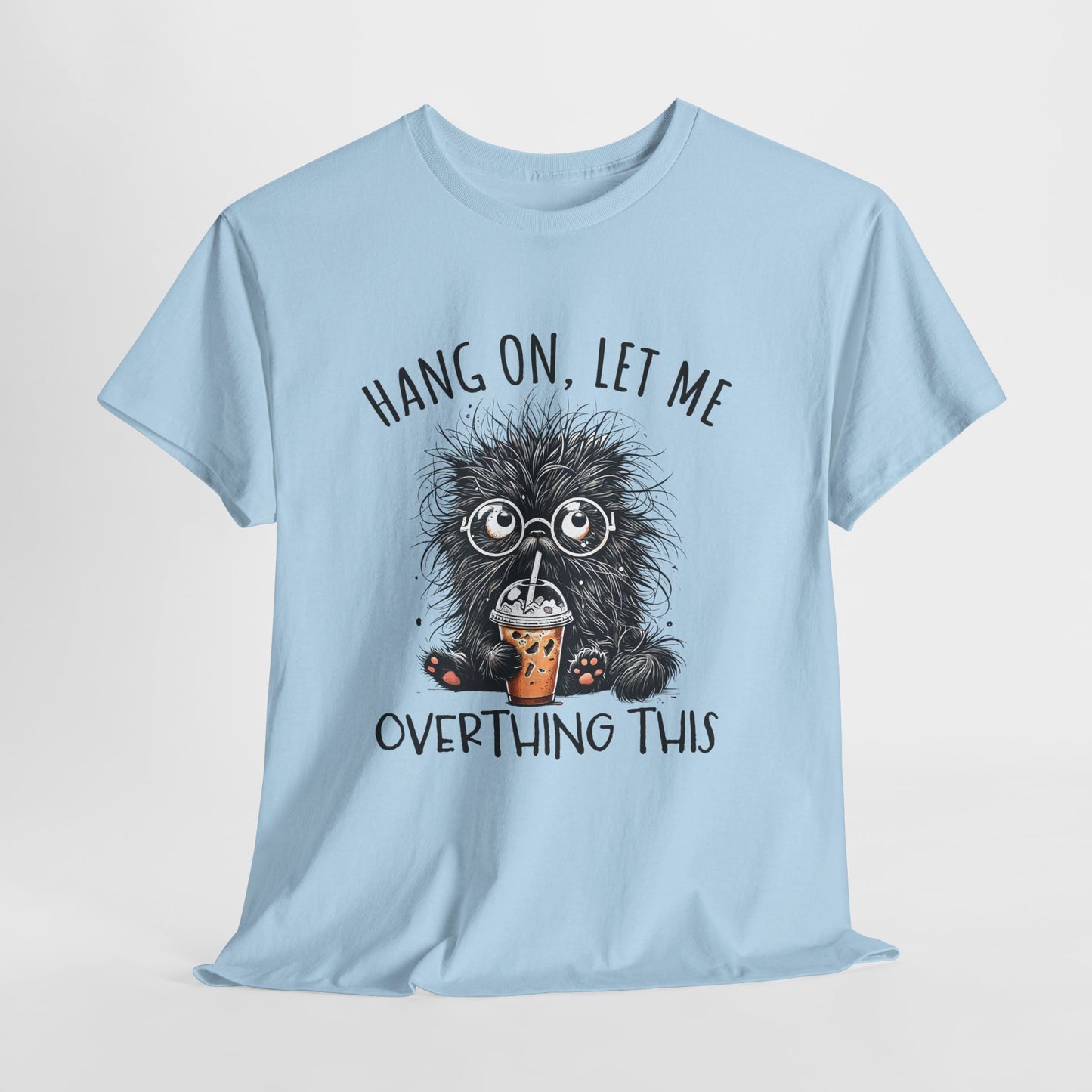 Hang On, Let Me Overthing This - pozwól mi to przemyśleć