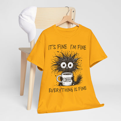 It's Fine I'm Fine Everything Is Fine - Sarkazm Level Expert