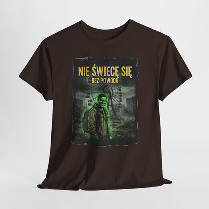 Nie Świecę Się Bez Powodu - Czarnobylski urok