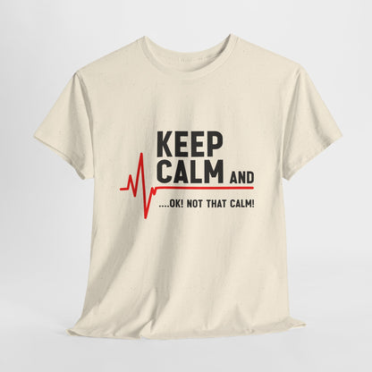 „Keep Calm… OK! Not That Calm!” ...z linią EKG