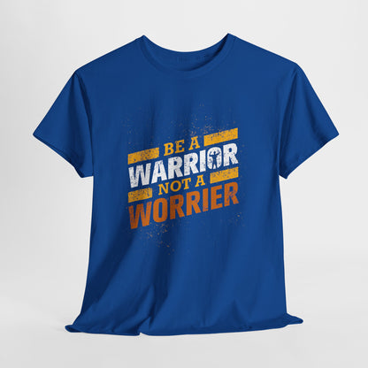 Be a Warrior Not a Worrier - koszulka motywacyjna
