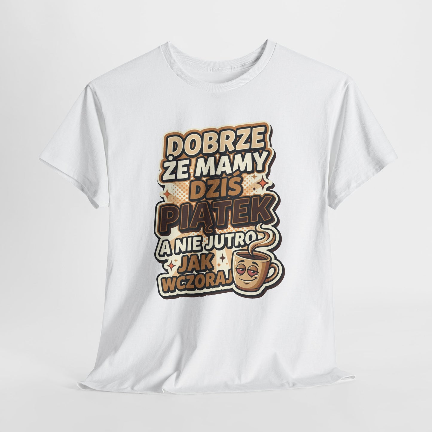 Dobrze że mamy dziś piątek - a nie jutro jak wczoraj
