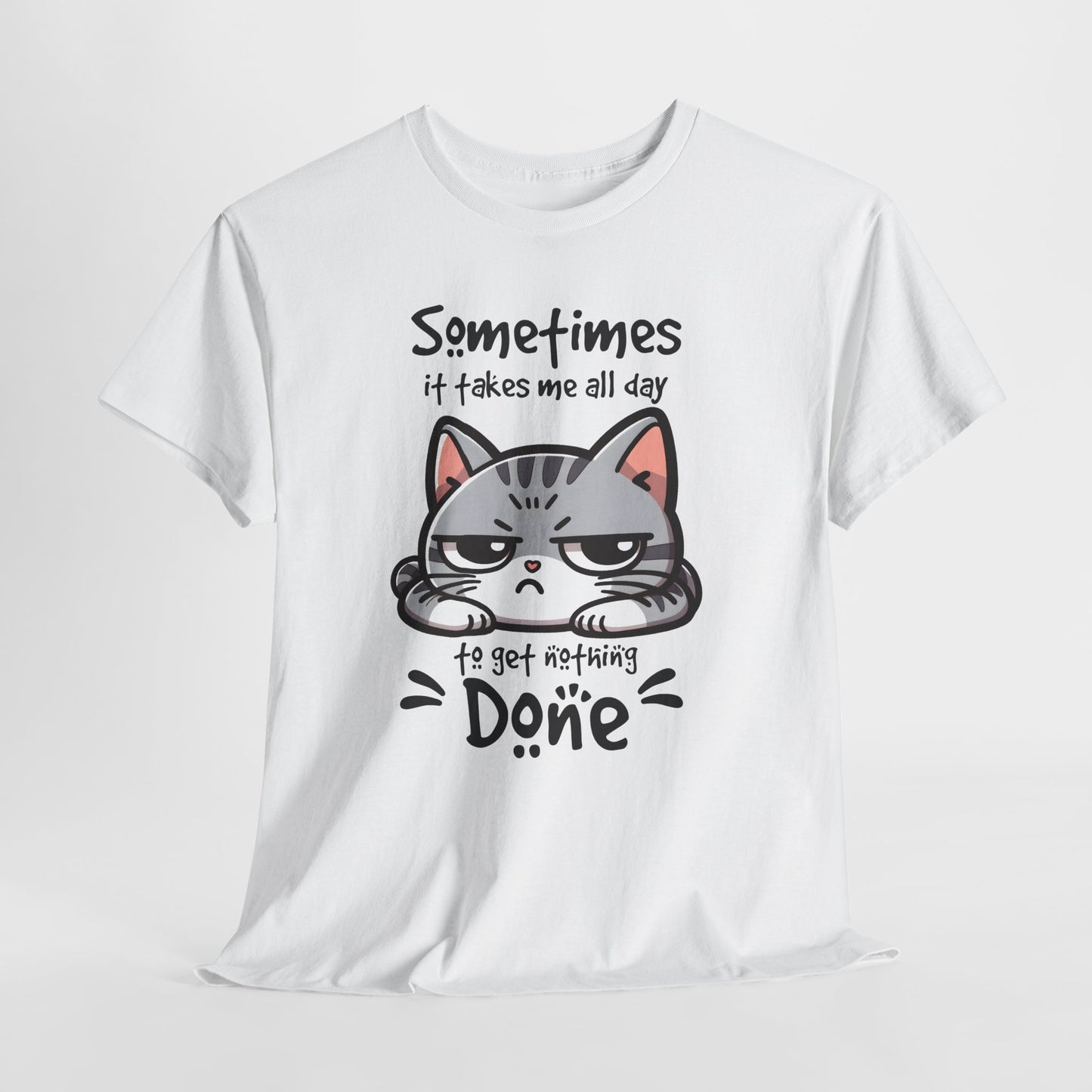 Sometimes It Takes Me All Day - Nothing Done