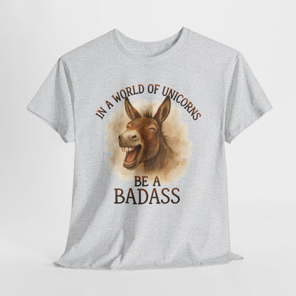 Osioł w świecie jednorożców - Be a Badass