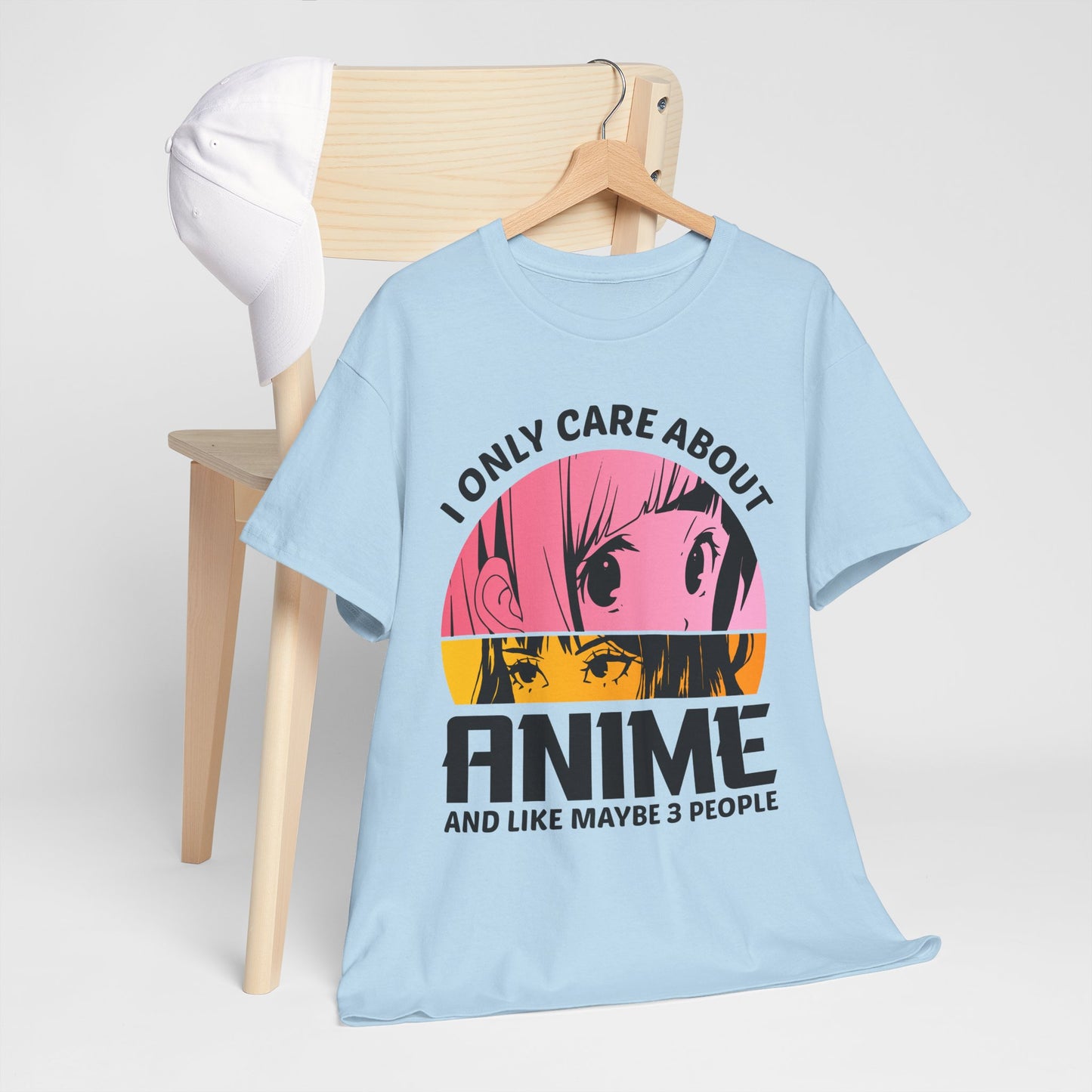 I Only Care About Anime And Like Maybe 3 People - dla fanów Anime