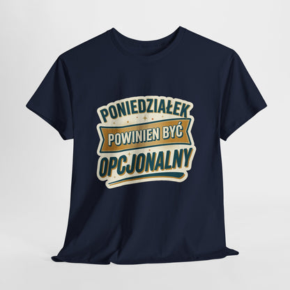 Poniedziałek powinien być opcjonalny