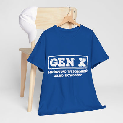 Gen X: Mnóstwo Wspomnień, Zero Dowodów