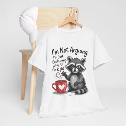 I'm Not Arguing - Szop od Racji