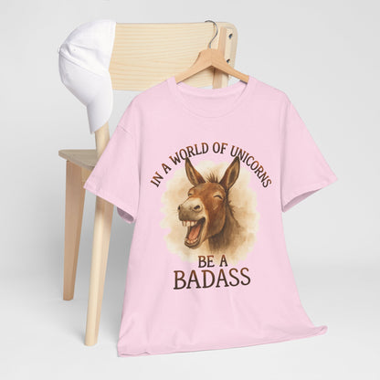 Osioł w świecie jednorożców - Be a Badass