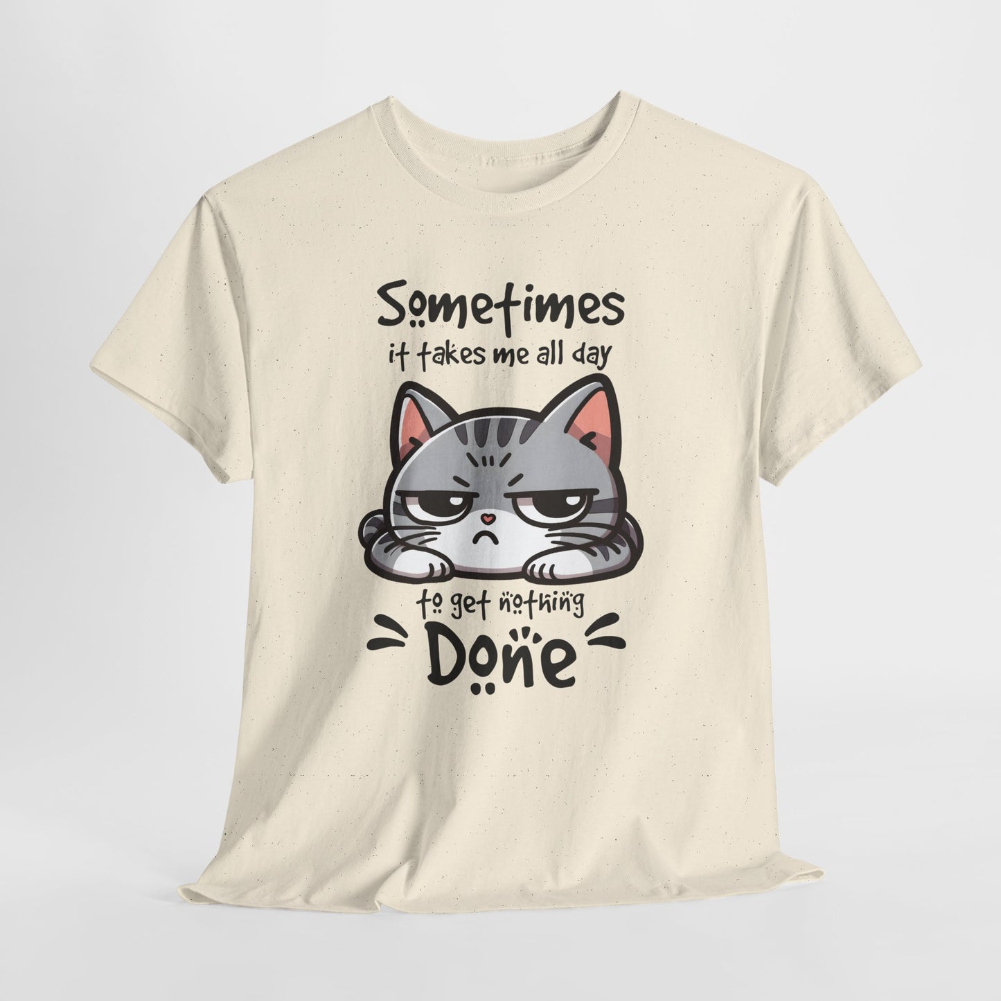 Sometimes It Takes Me All Day - Nothing Done