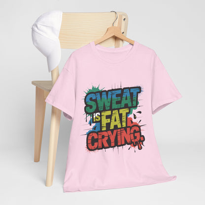 Sweat Is Fat Crying - sarkastyczna motywacja na trening