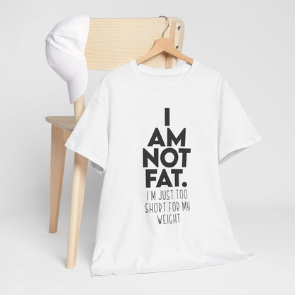 I Am Not Fat - Nie jestem gruby, jestem za niski na swoją wagę
