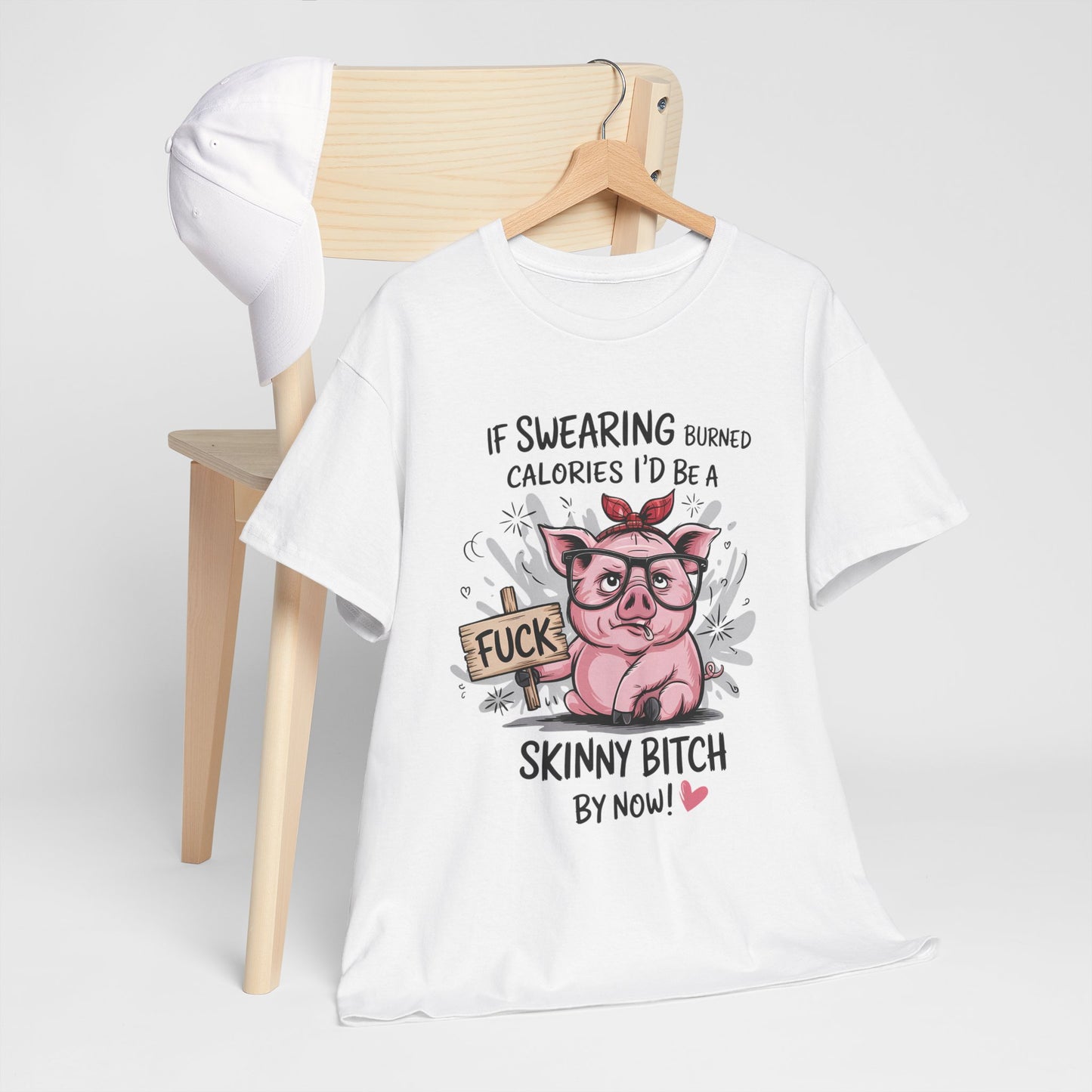 If Swearing Burned Calories - Gdyby przeklinanie spalało kalorie, byłabym już chudą s*ką