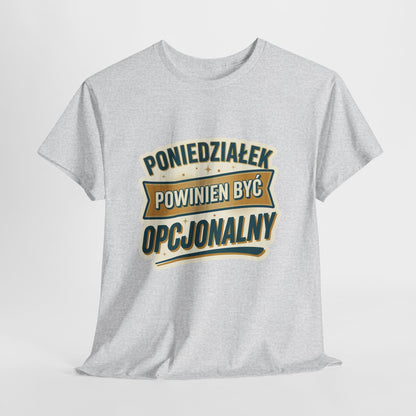 Poniedziałek powinien być opcjonalny
