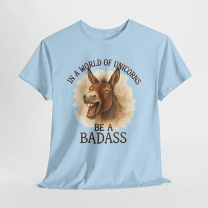 Osioł w świecie jednorożców - Be a Badass