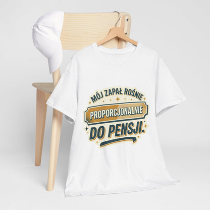 Mój zapał rośnie proporcjonalnie do pensji!