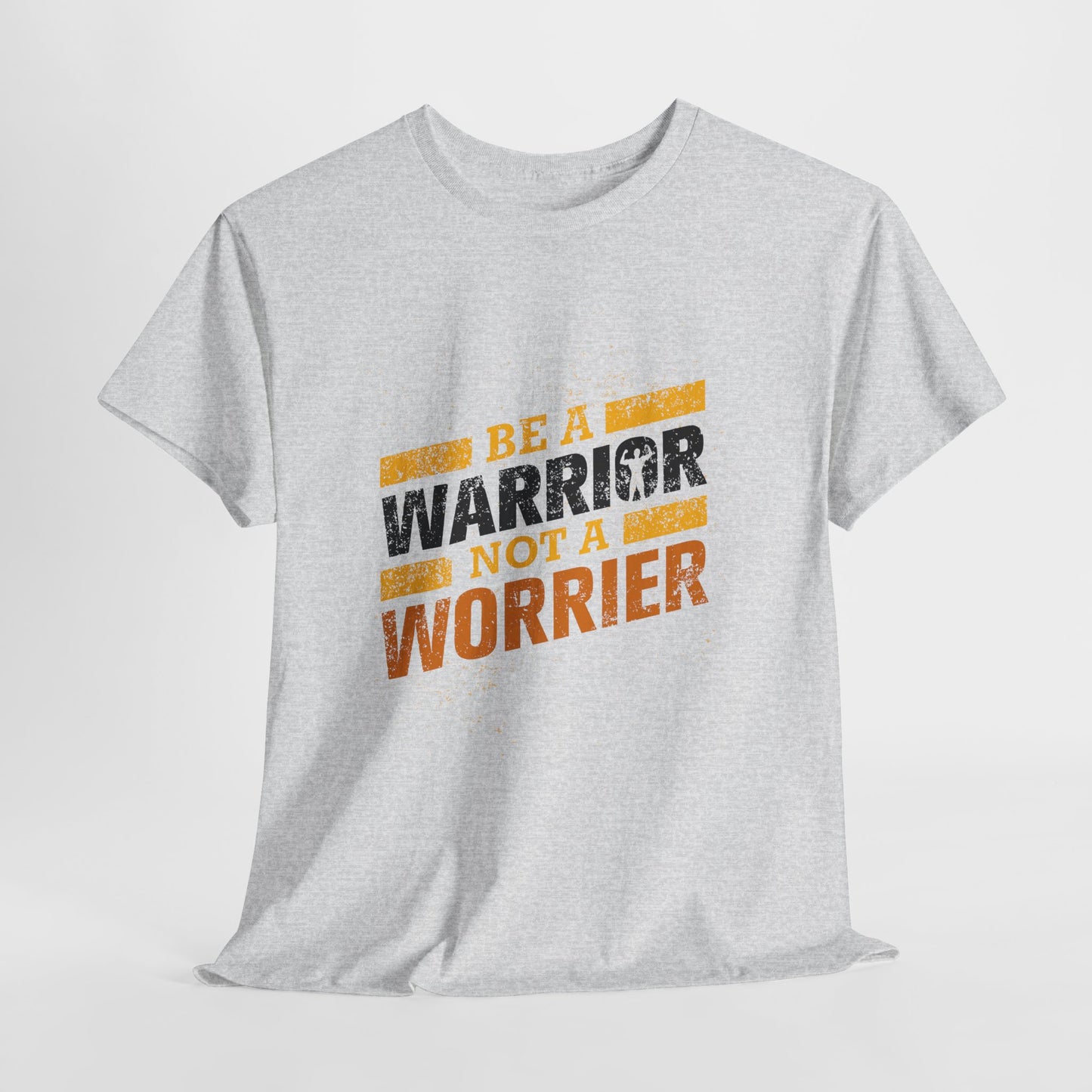 Be a Warrior Not a Worrier - koszulka motywacyjna