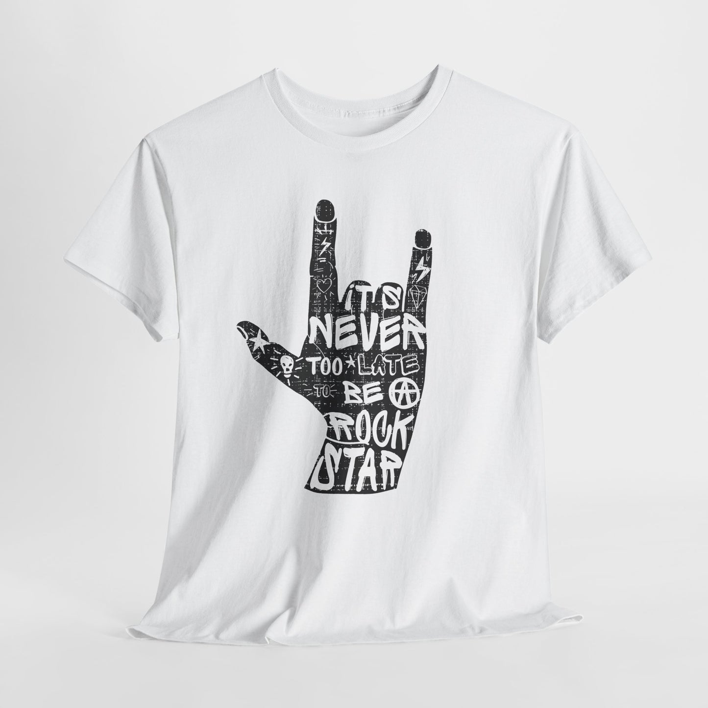 It’s Never Too Late to Be a Rock Star - rockowy napis