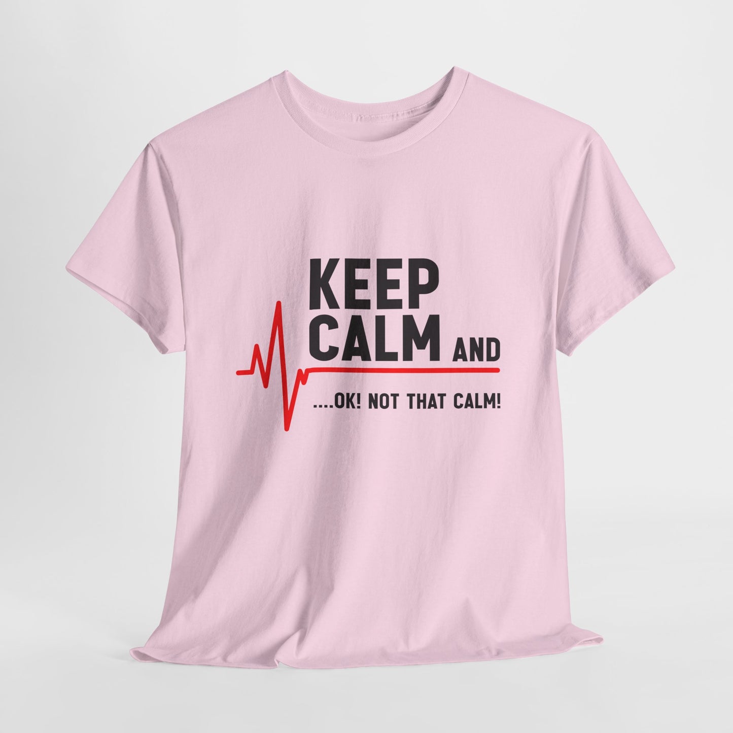 „Keep Calm… OK! Not That Calm!” ...z linią EKG