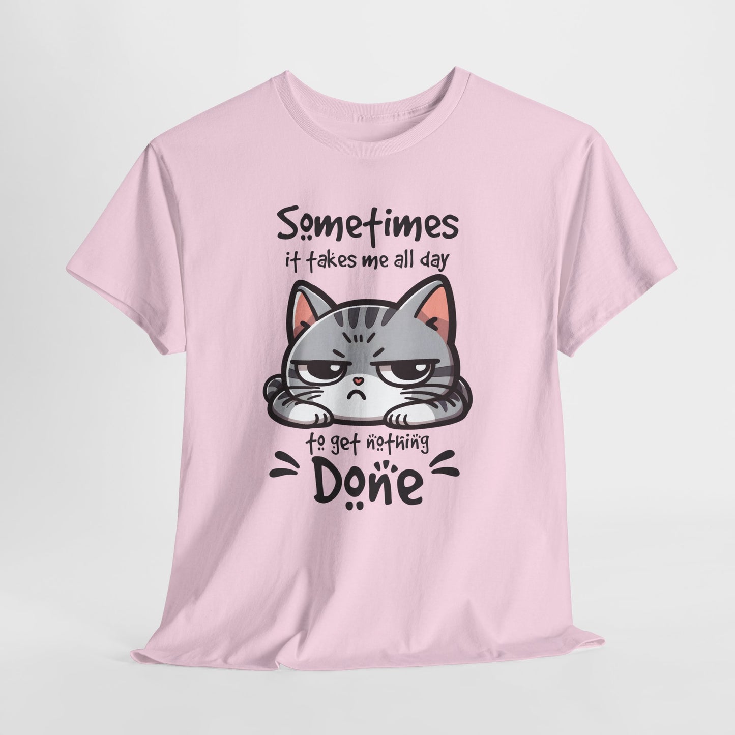 Sometimes It Takes Me All Day - Nothing Done