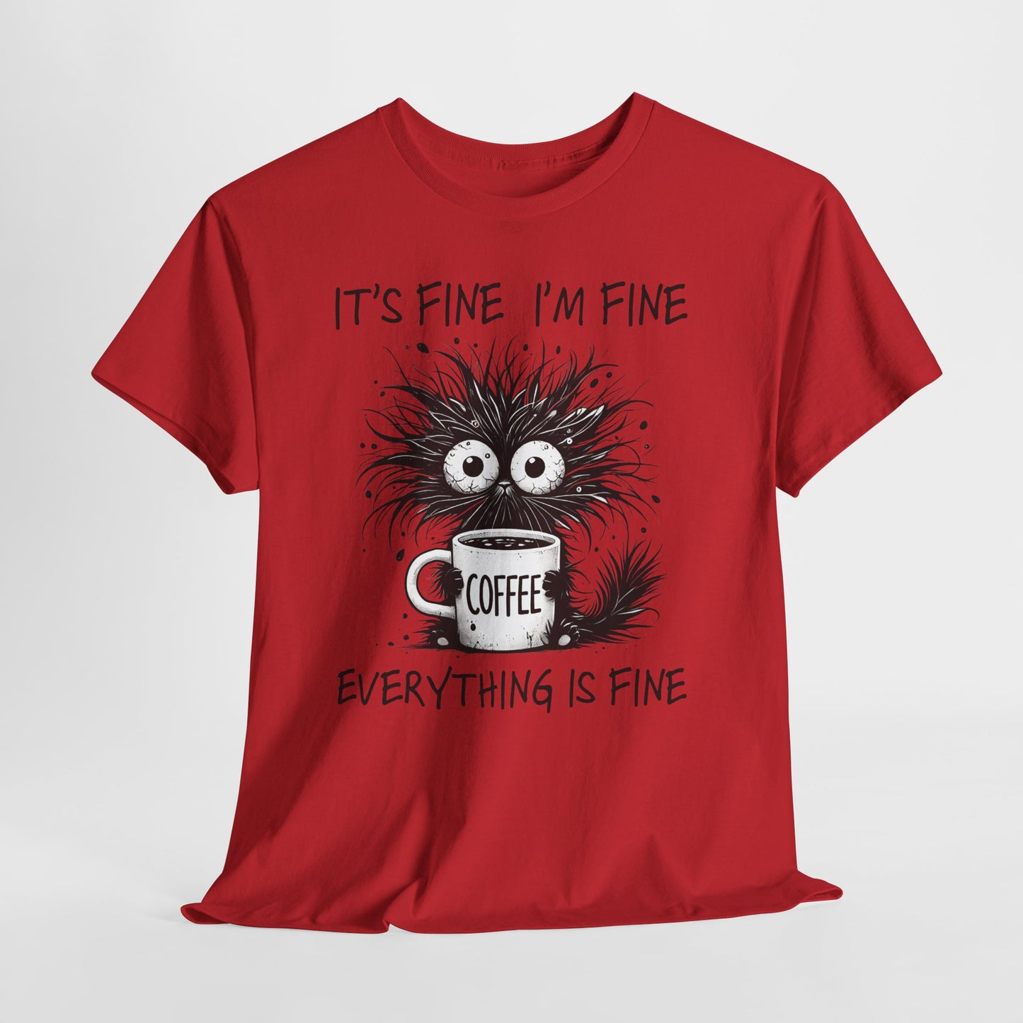 It's Fine I'm Fine Everything Is Fine - Sarkazm Level Expert