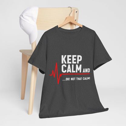 „Keep Calm… OK! Not That Calm!” ...z linią EKG