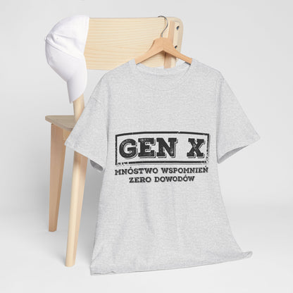 Gen X: Mnóstwo Wspomnień, Zero Dowodów