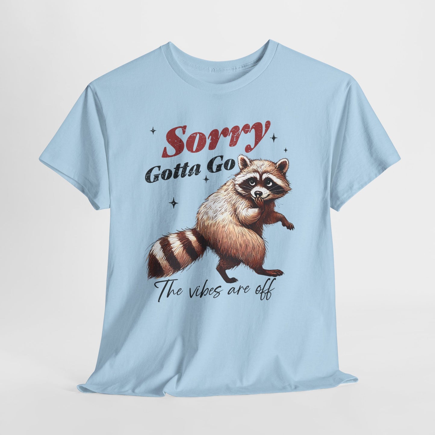 Sorry Gotta Go - The Vibes Are Off