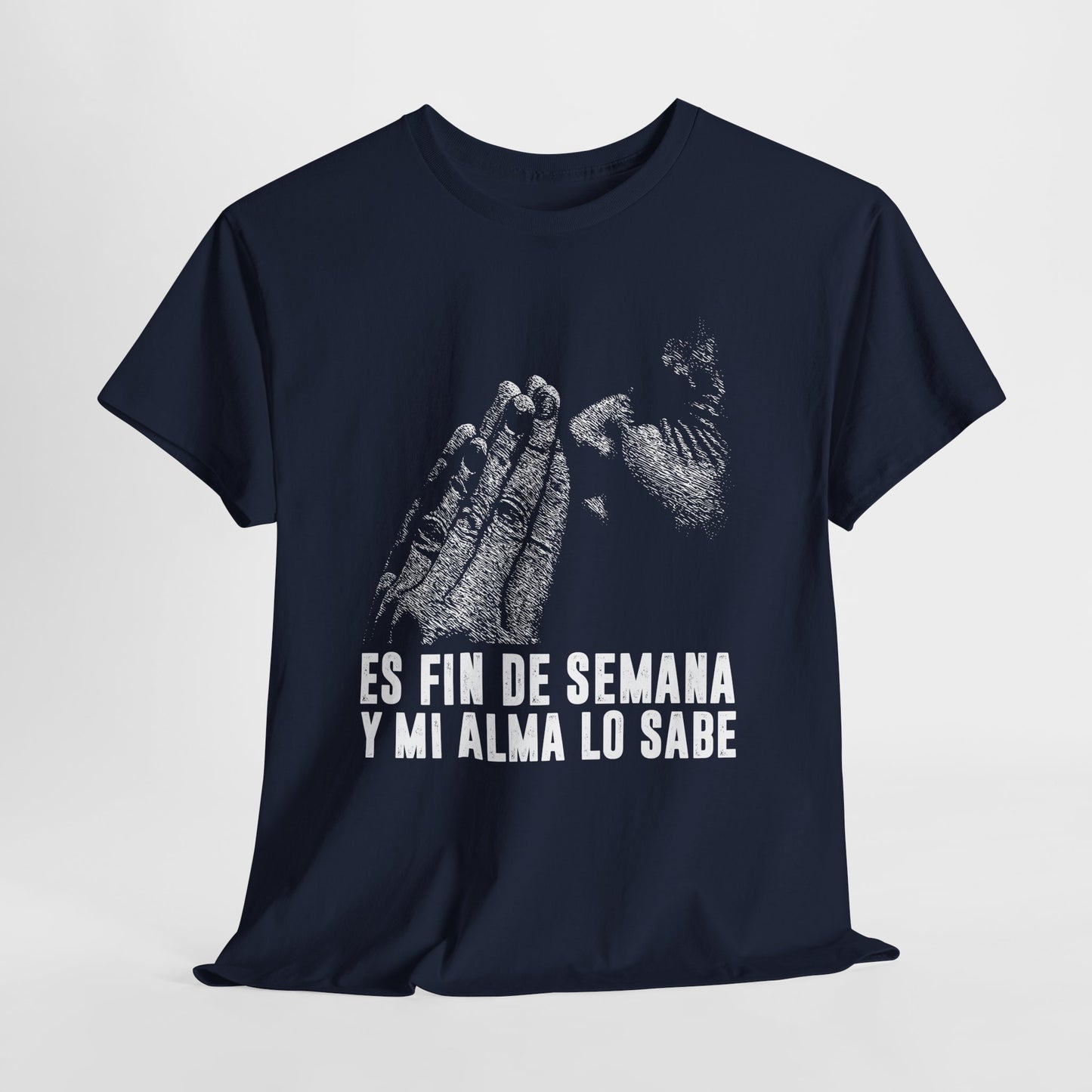 Jest weekend i moja dusza to wie - hiszpański napis "Es fin de semana y mi alma lo sabe"