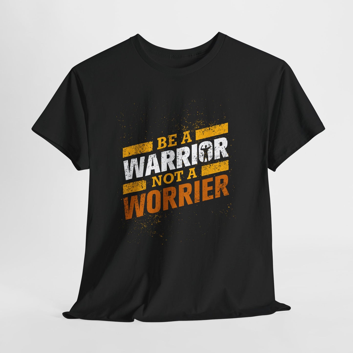 Be a Warrior Not a Worrier - koszulka motywacyjna