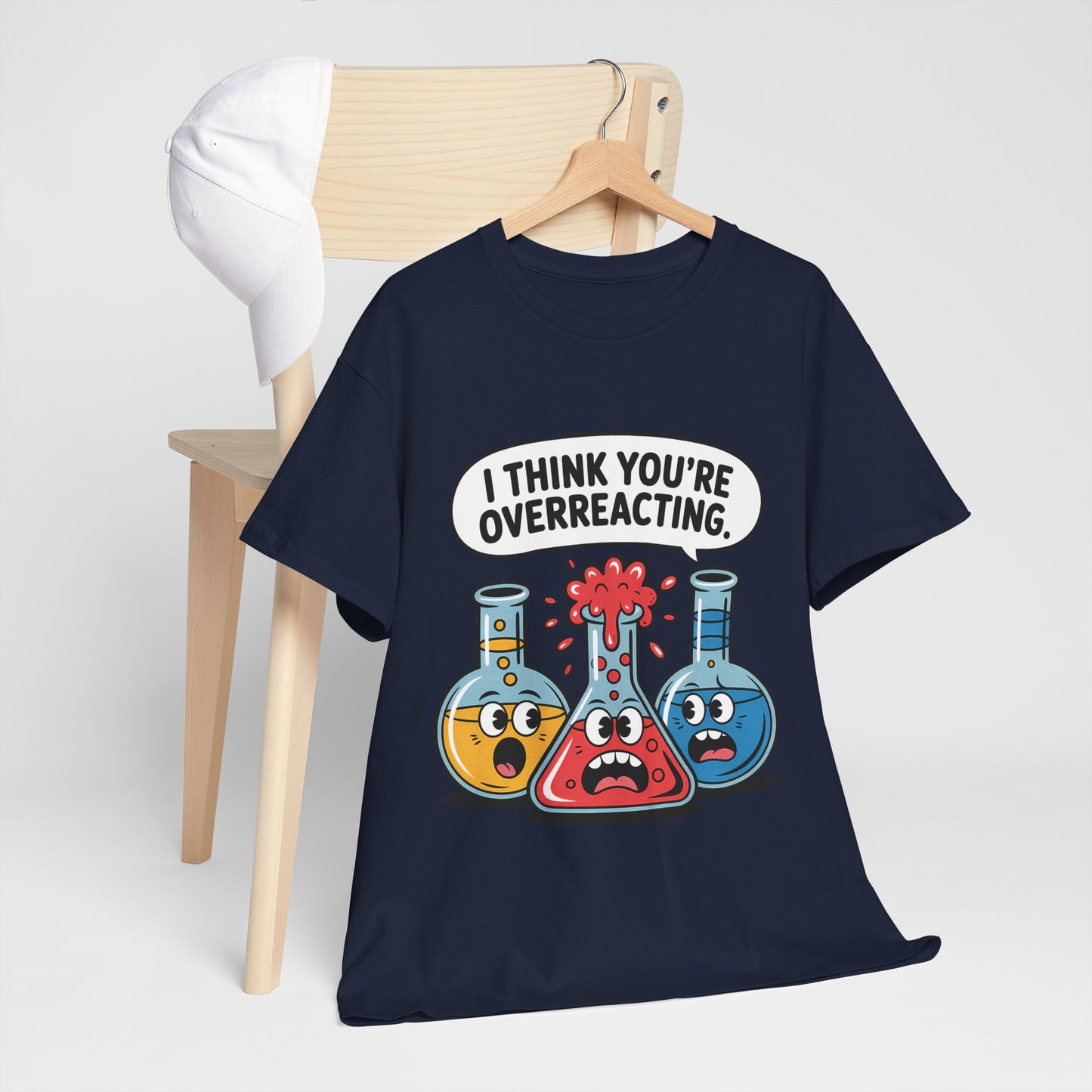 I Think You're Overreacting - chemiczny żart