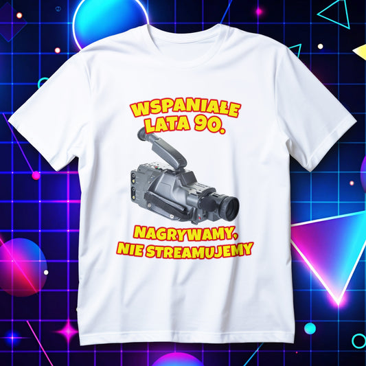 Koszulka lata 90. z nadrukiem retro kamery i napisem WSPANIAL£E LATA 90. NAGRYWAMY, NIE STREAMUJEMY