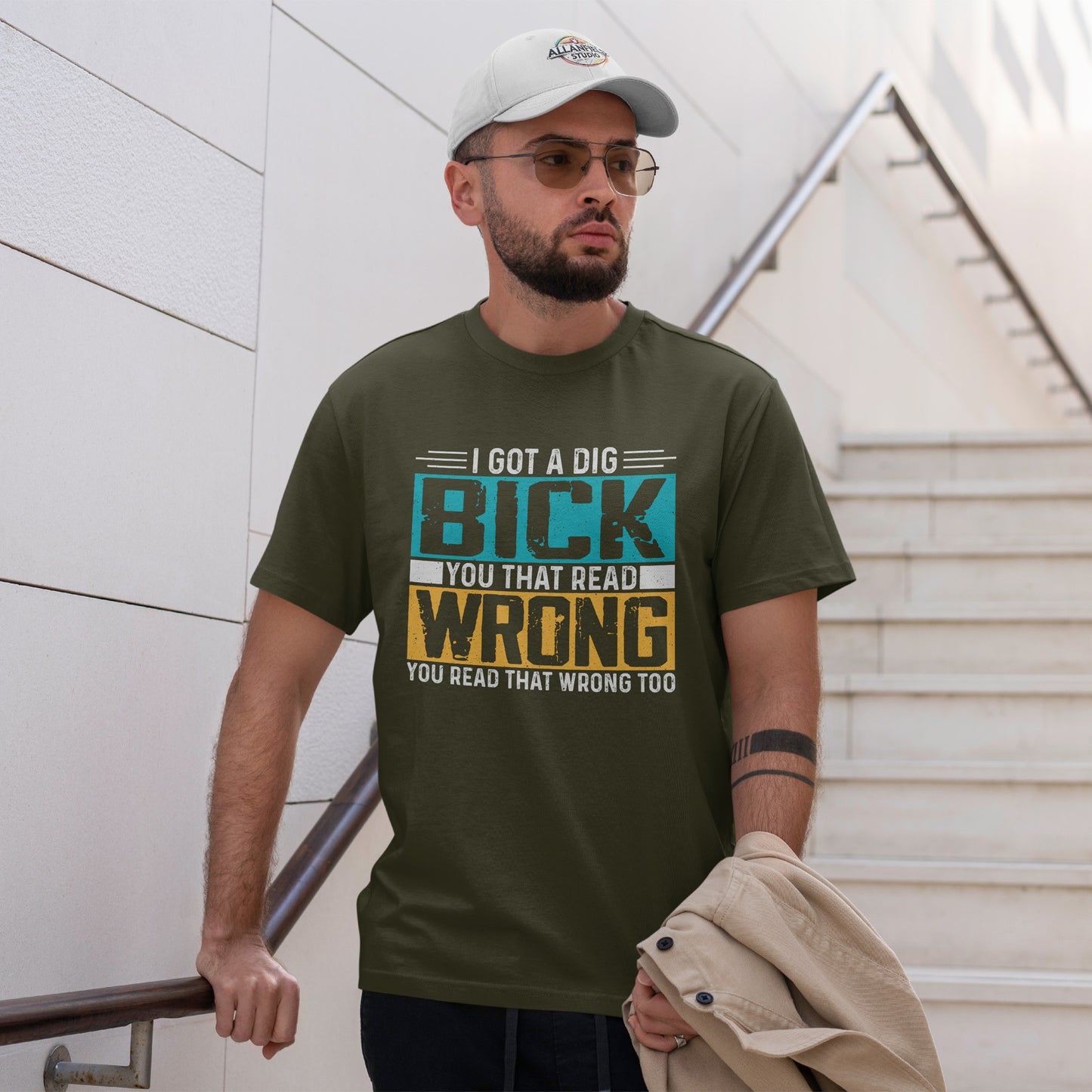 I Got a Dig Bick Shirt - sarkazm dla kumatych